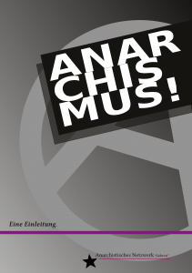 Anarchismus - eine Einleitung Cover der zweiten Auflage